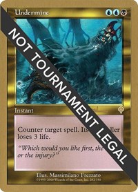 Undermine - 2001 Antoine Ruel (INV) - World Championship Decks - Magic: The Gathering card