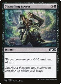 Strangling Spores (Core Set 2019)