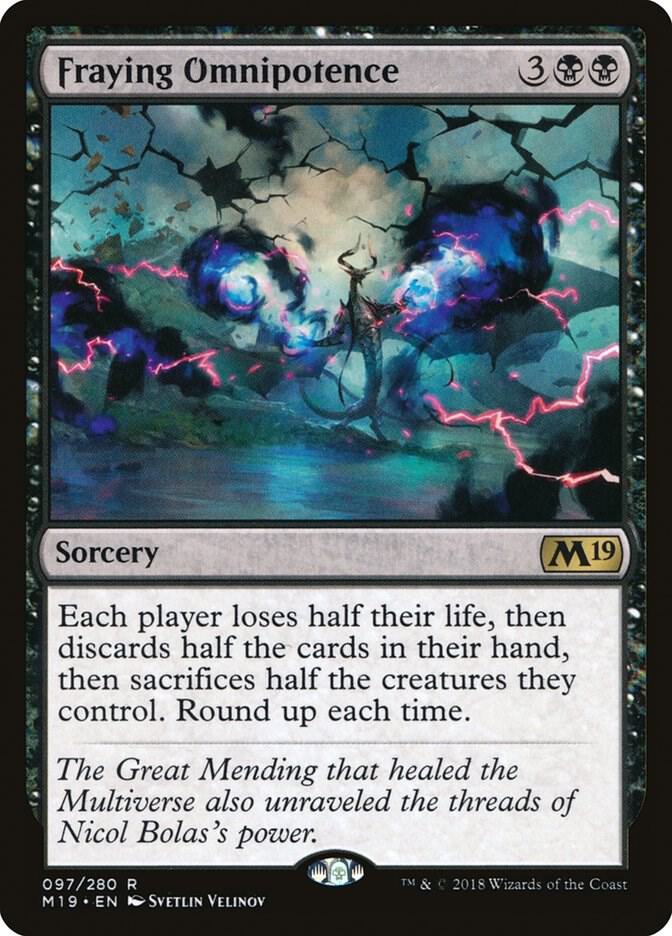 Fraying Omnipotence - Core Set 2019 - Magic: The Gathering