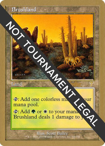 Brushland - 2002 Brian Kibler (7ED) - World Championship Decks - Magic: The  Gathering - TCGplayer.com