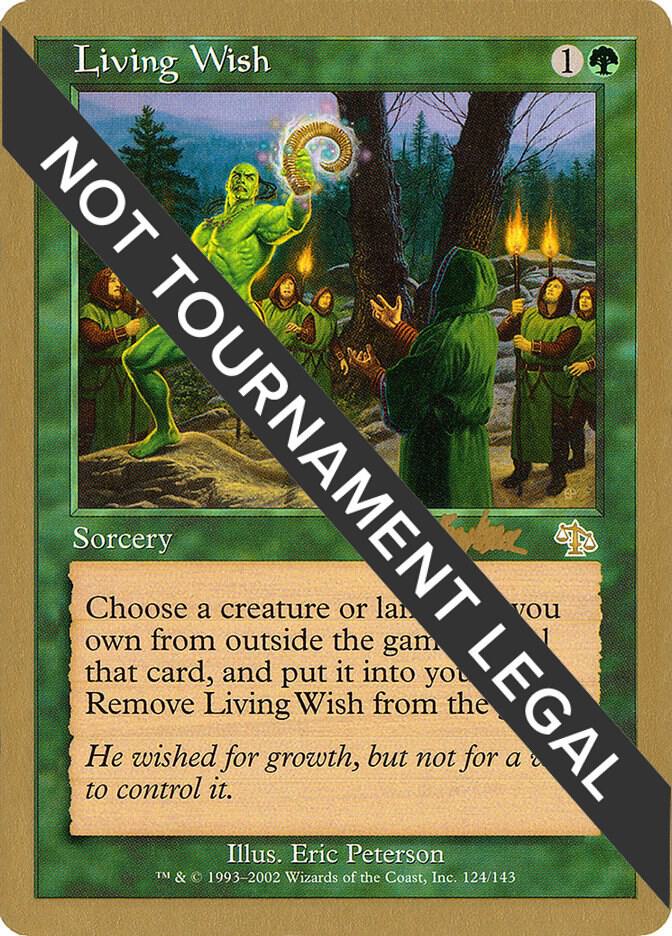 Living Wish - 2002 Brian Kibler (JUD)