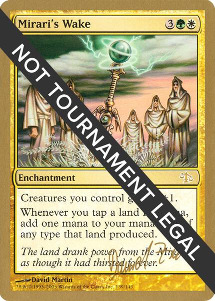 Mirari's Wake - 2003 Daniel Zink (JUD) - World Championship Decks
