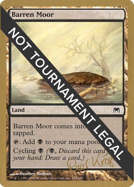 WorldChampionshipDecks2003⭐︎PeerKroger Barren Moor - 2003 Peer Kroger (ONS) - World Championship