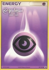 Psychic Energy (2004-2005) #107/109 from Professor Program Promos Pokemon card image