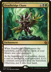 Deadbridge Chant (Guilds of Ravnica: Guild Kits)
