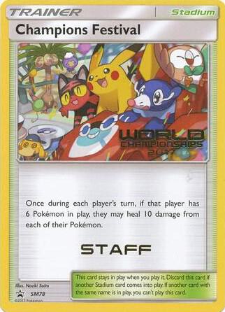 Champions Festival - SM78 (World Championships 2017) [Staff] SM78 from SM Promos