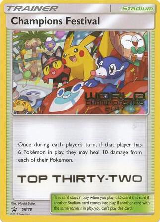 Champions Festival - SM78 (World Championships 2017) [Top Thirty-Two] SM78 from SM Promos