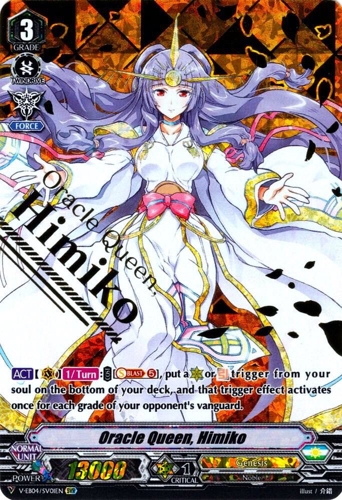 Oracle Queen, Himiko (SVR) - V-EB04: The Answer of Truth