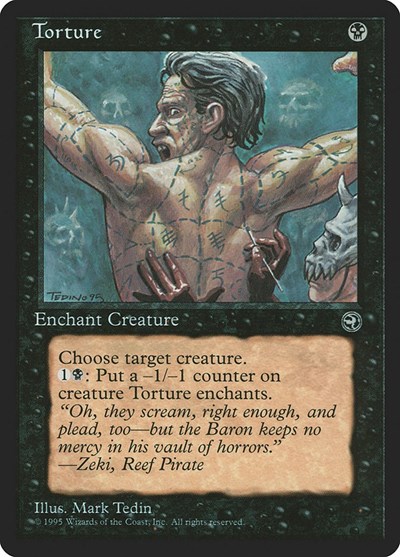Torture (Version 2) from HML #59b, Magic: The Gathering card