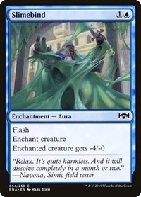 Slimebind (Ravnica Allegiance)