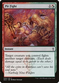 Pit Fight (Ravnica Allegiance: Guild Kits)