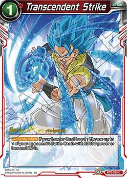 Transcendent Strike #BT6-025_PR — Destroyer Kings Pre-Release Cards