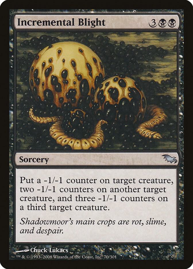 Incremental Blight 70 card