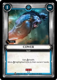 Cower (Claimed)