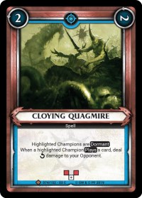 Cloying Quagmire (Unclaimed)
