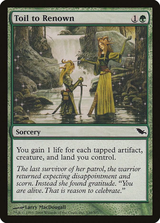 Toil to Renown - Shadowmoor - Magic: The Gathering - TCGplayer.com Toil to Renown - Shadowmoor - Magic: The Gathering - TCGplayer.com