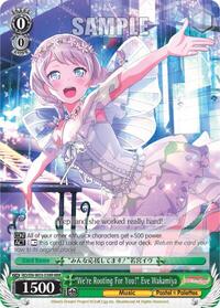 "We're Rooting For You!" Eve Wakamiya (RRR)