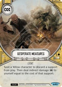 Desperate Measures - Star Wars: Destiny Spark of Hope trading card