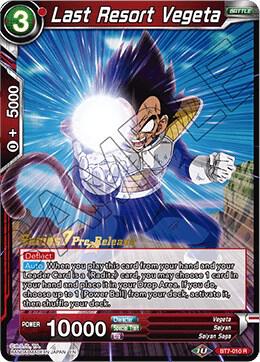 Last Resort Vegeta #BT7-010_PR — Assault of the Saiyans Pre-Release Cards