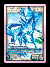 Quadrivial Wanderer