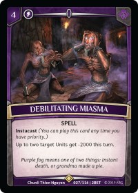 Debilitating Miasma