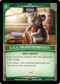 Kala, Trusty Companion