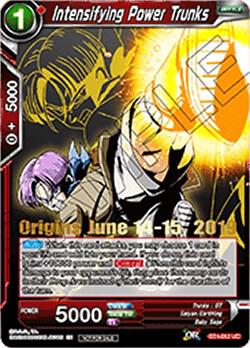 Intensifying Power Trunks (Origins 2019) #BT4-012_PR — Tournament Promotion Cards