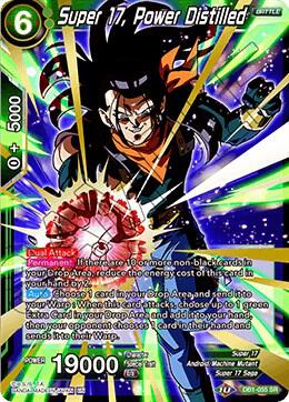 Super 17, Power Distilled #DB1-055 — Draft Box 04 - Dragon Brawl
