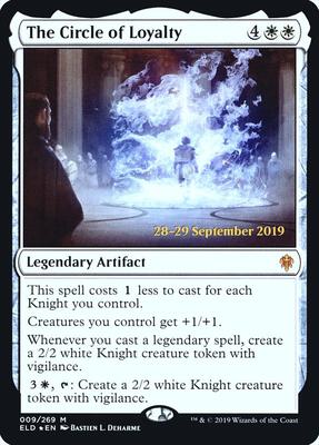 The Circle of Loyalty #9 – Prerelease Cards (Mythic)
