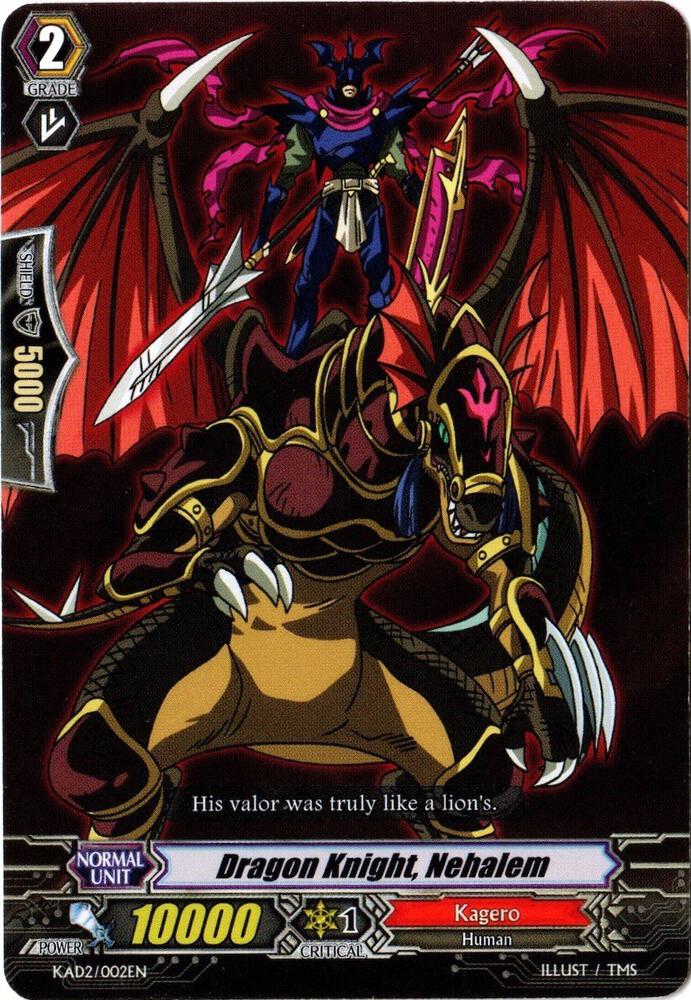 Dragon Knight, Nehalem