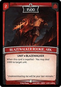 Blazewalker Rookie, Ark