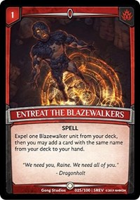Entreat the Blazewalkers