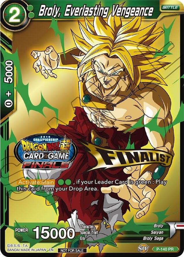 Broly, Everlasting Vengeance (Championship Final 2019) (Finalist) #P-140 — Tournament Promotion Cards