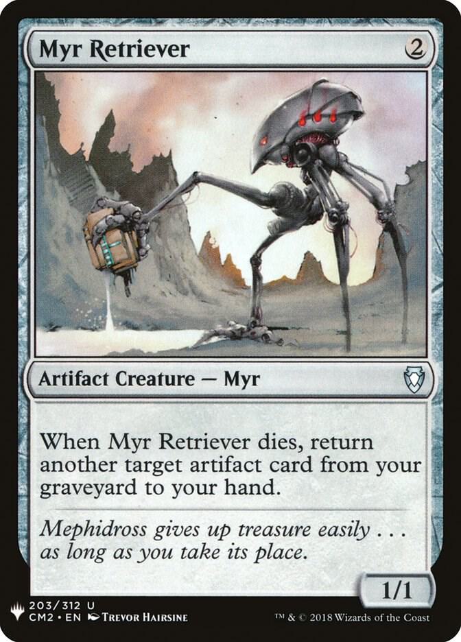 Myr Retriever #CM2-203 — The List