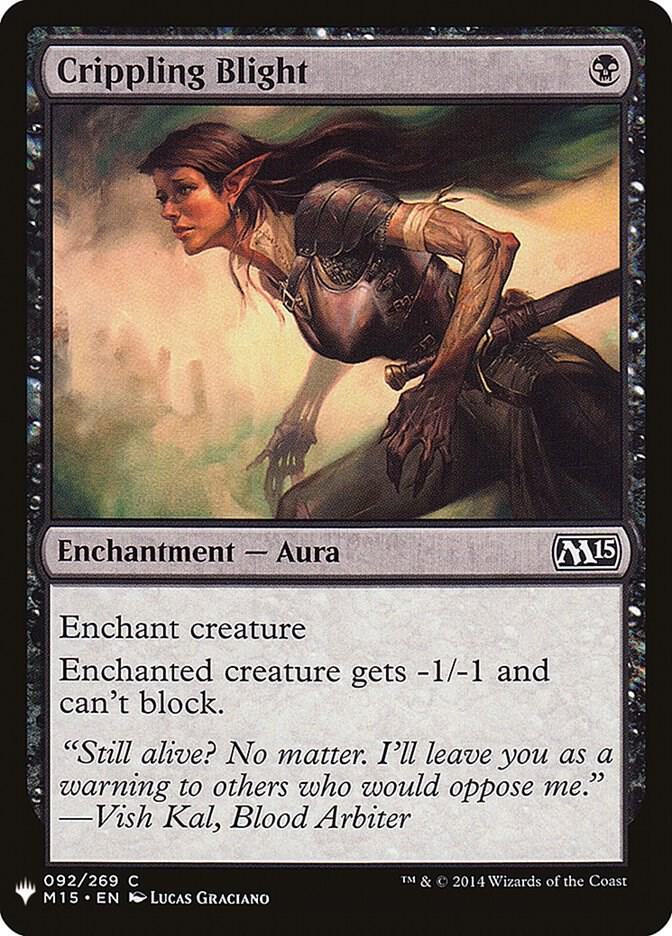 Crippling Blight #M15-92 — The List