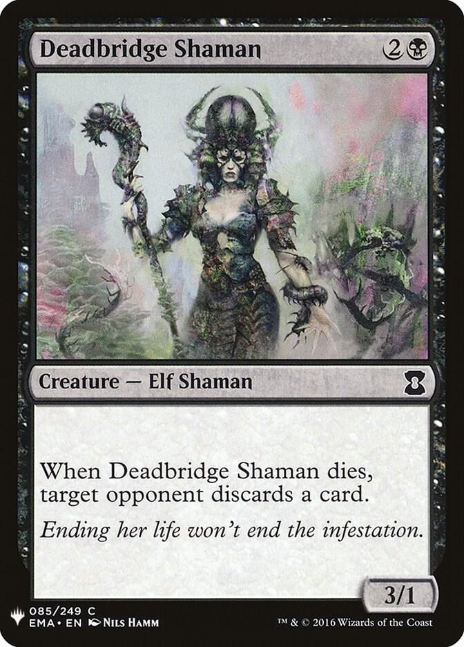 Deadbridge Shaman #EMA-85 — The List