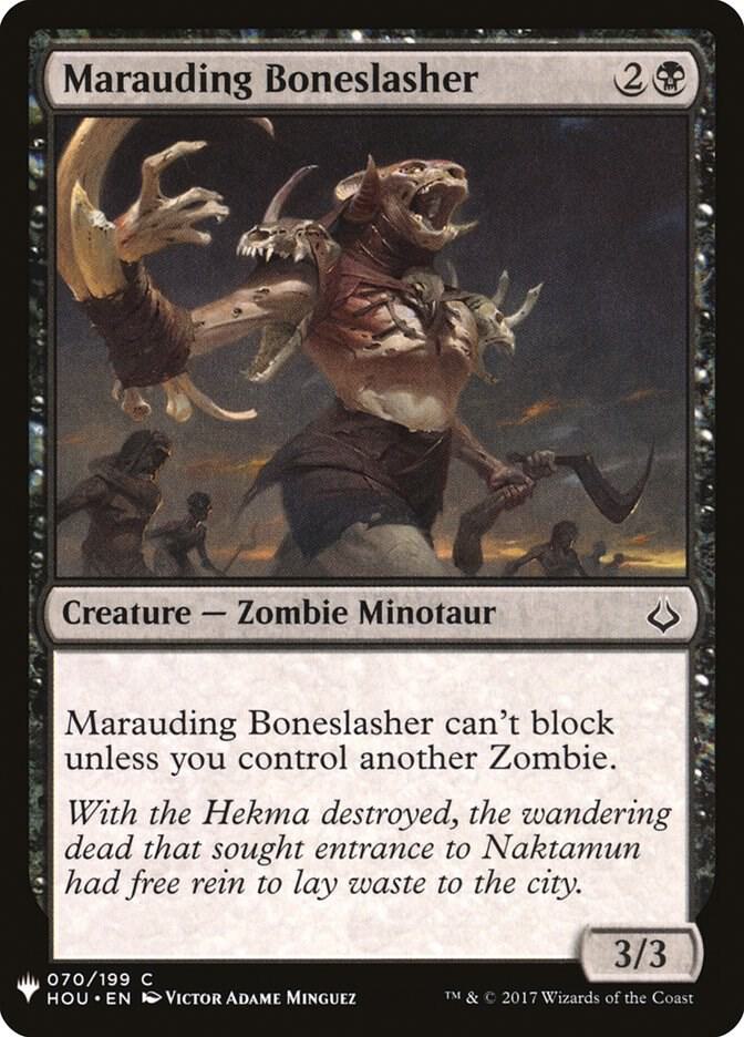 Marauding Boneslasher #HOU-70 — The List