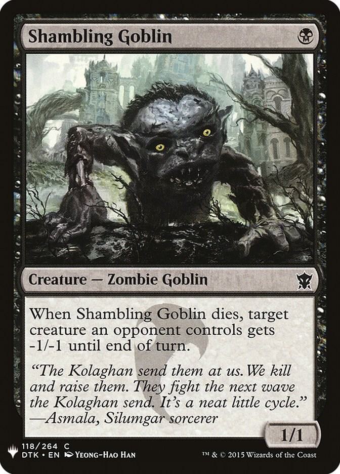 Shambling Goblin #DTK-118 — The List