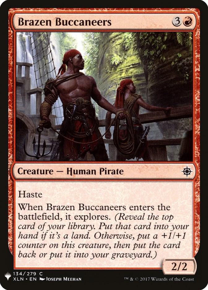 Brazen Buccaneers #XLN-134 — The List
