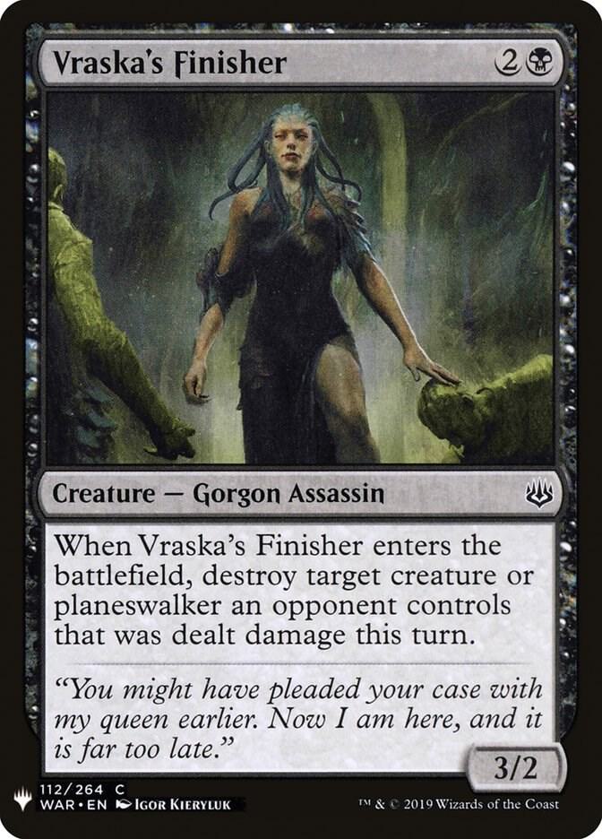 Vraska's Finisher #WAR-112 — The List