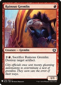 Ruinous Gremlin (The List Reprints)