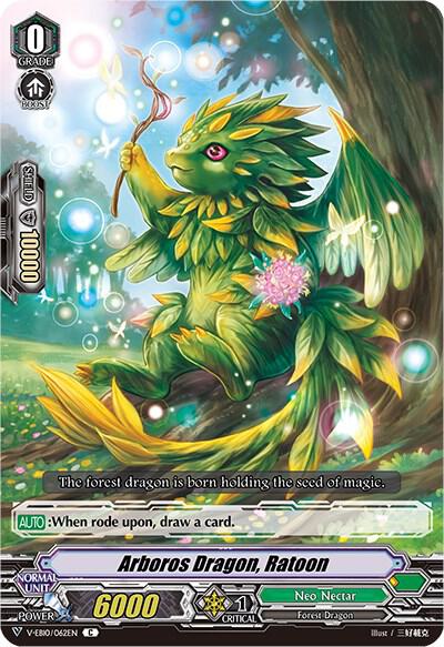 Arboros Dragon, Ratoon