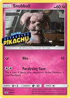 Snubbull - SM200 (Detective Pikachu Stamped)