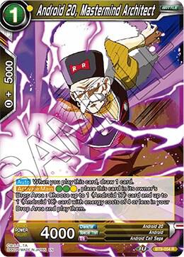 Android 20, Mastermind Architect #BT9-054 — Universal Onslaught