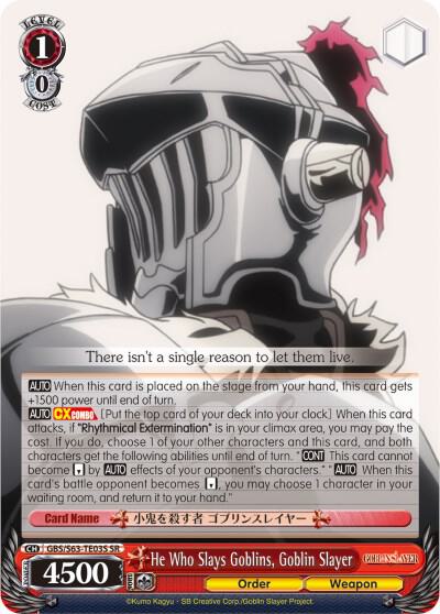 He Who Slays Goblins, Goblin Slayer (SR)
