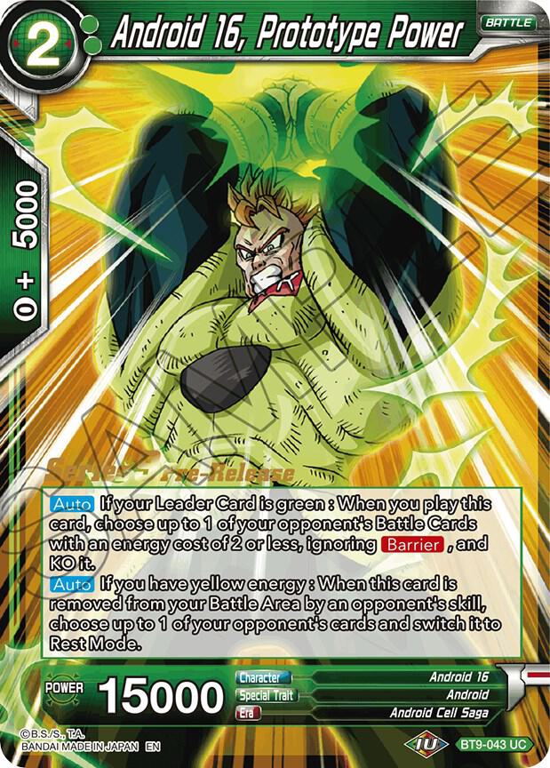 Android 16, Prototype Power #BT9-043 — Universal Onslaught Pre-Release Cards