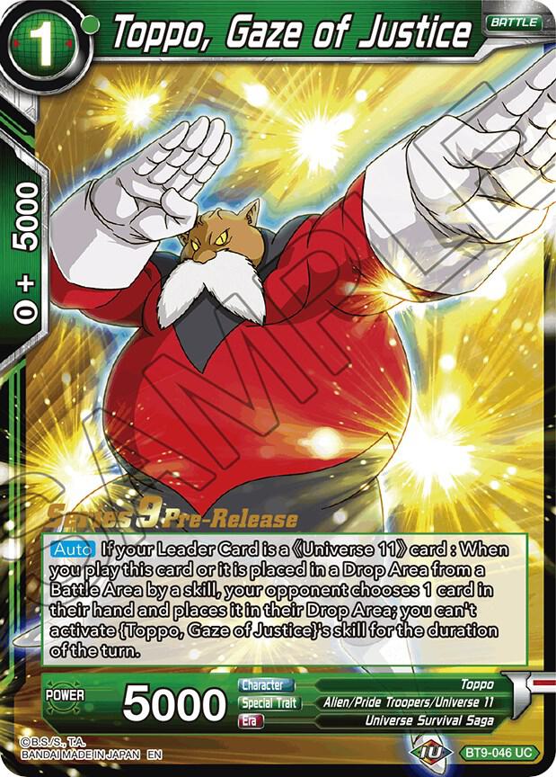 Toppo, Gaze of Justice #BT9-046 — Universal Onslaught Pre-Release Cards
