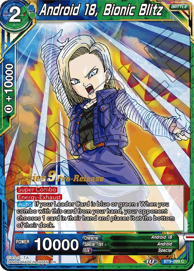 Android 18, Bionic Blitz #BT9-099 — Universal Onslaught Pre-Release Cards