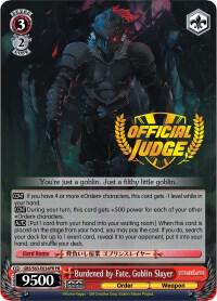 Burdened by Fate, Goblin Slayer (Alternate Art Promo)