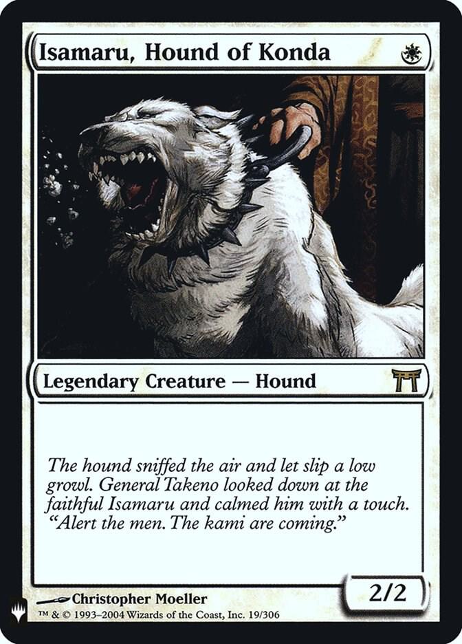 Isamaru, Hound of Konda #CHK-19 — The List